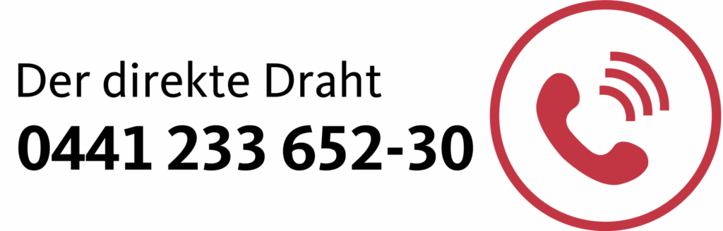 Der direkte Draht: 0441 233  652-30